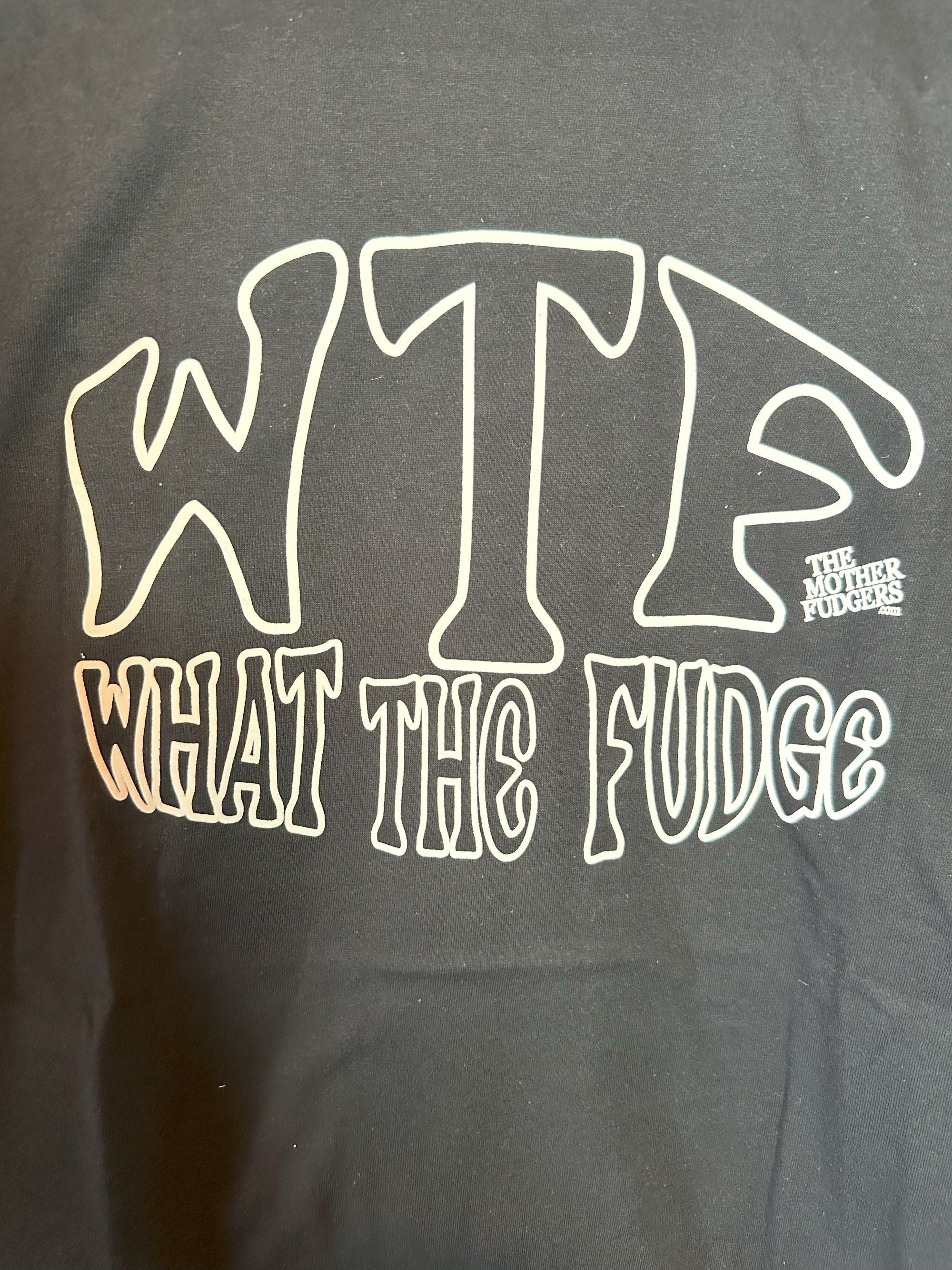 The Mother Fudgers - WTF - BLK